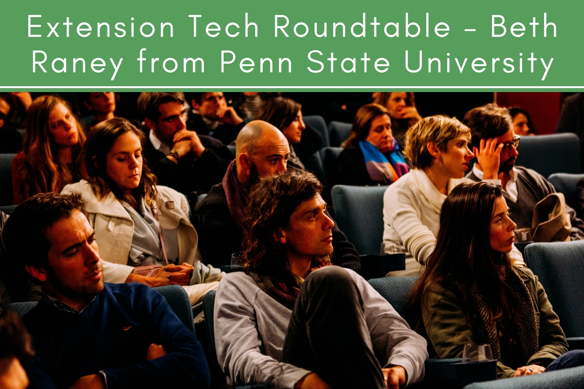 Extension Tech Roundtable – Beth Raney From Penn State University ...